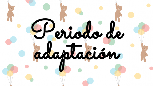 Ayuda para programar el periodo de adaptación de los niños al centro
